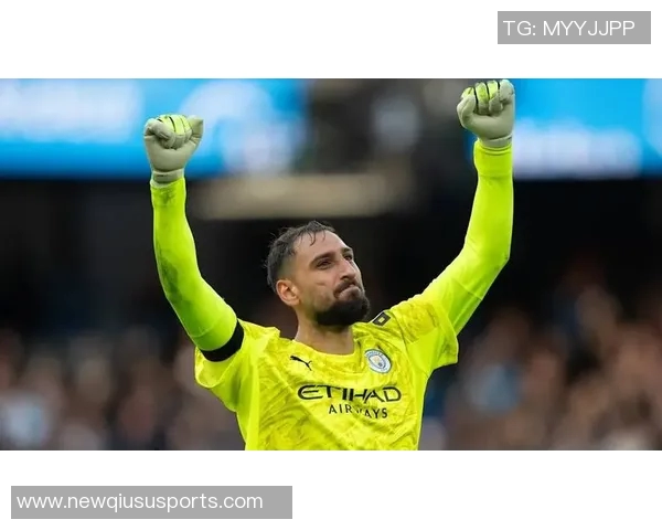 曼城意外落后维拉卡什禁区外冷箭破门多纳鲁马无奈目送